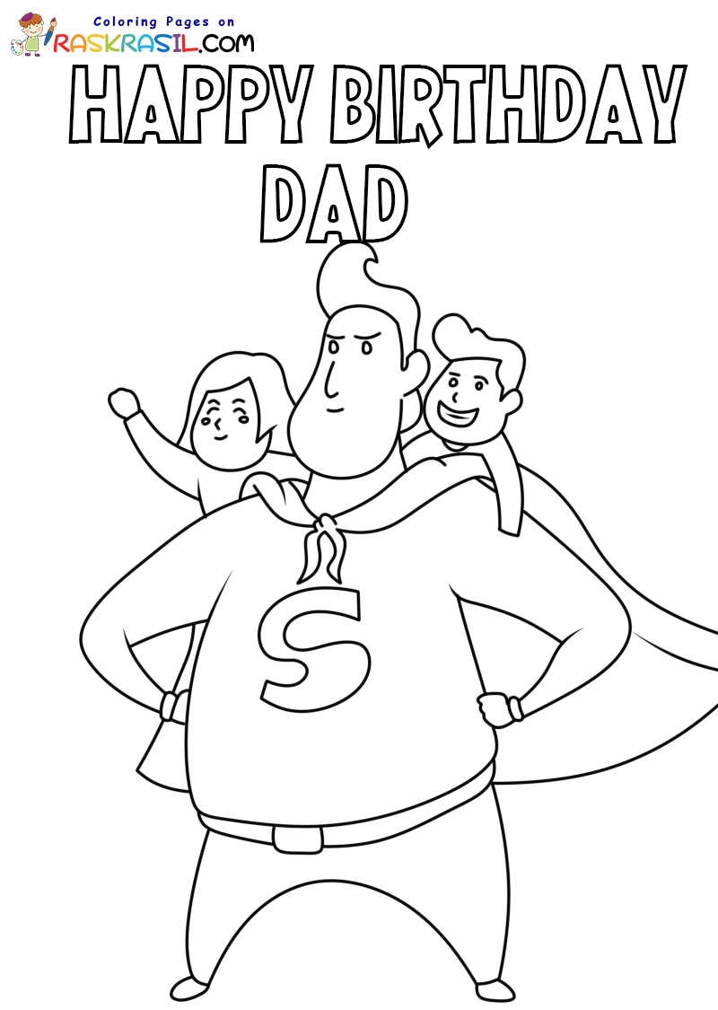 Happy Birthday Dad Coloring Pages Happy Birthday Dad Coloring Pages