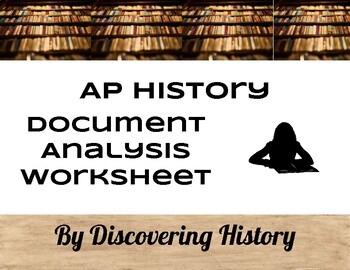 AP History Document Analysis Worksheet By Discovering History TPT AP History Document Analysis Worksheet By Discovering History TPT