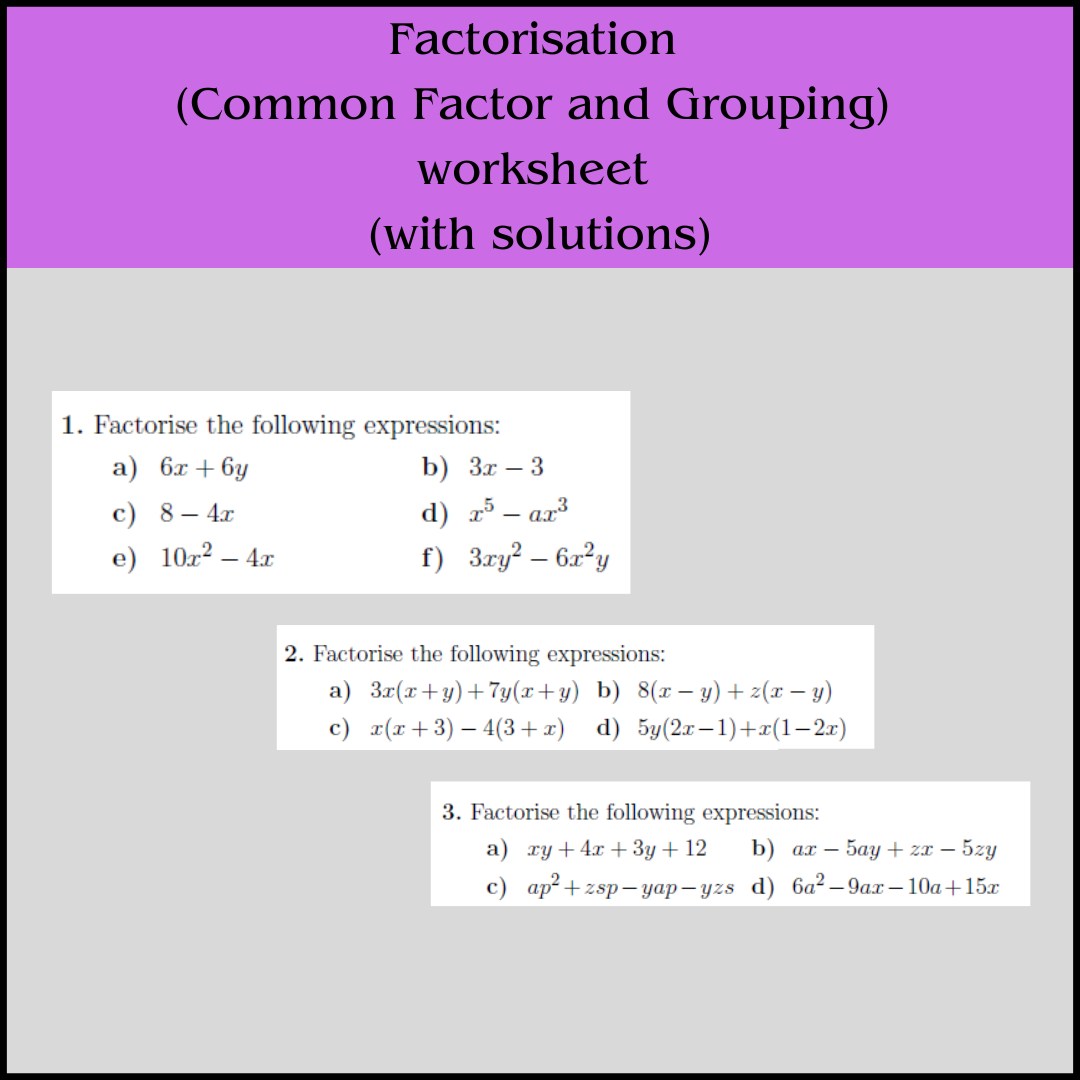 Factorisation Common Factor And Grouping Worksheet with Solutions Factorisation Common Factor And Grouping Worksheet with Solutions