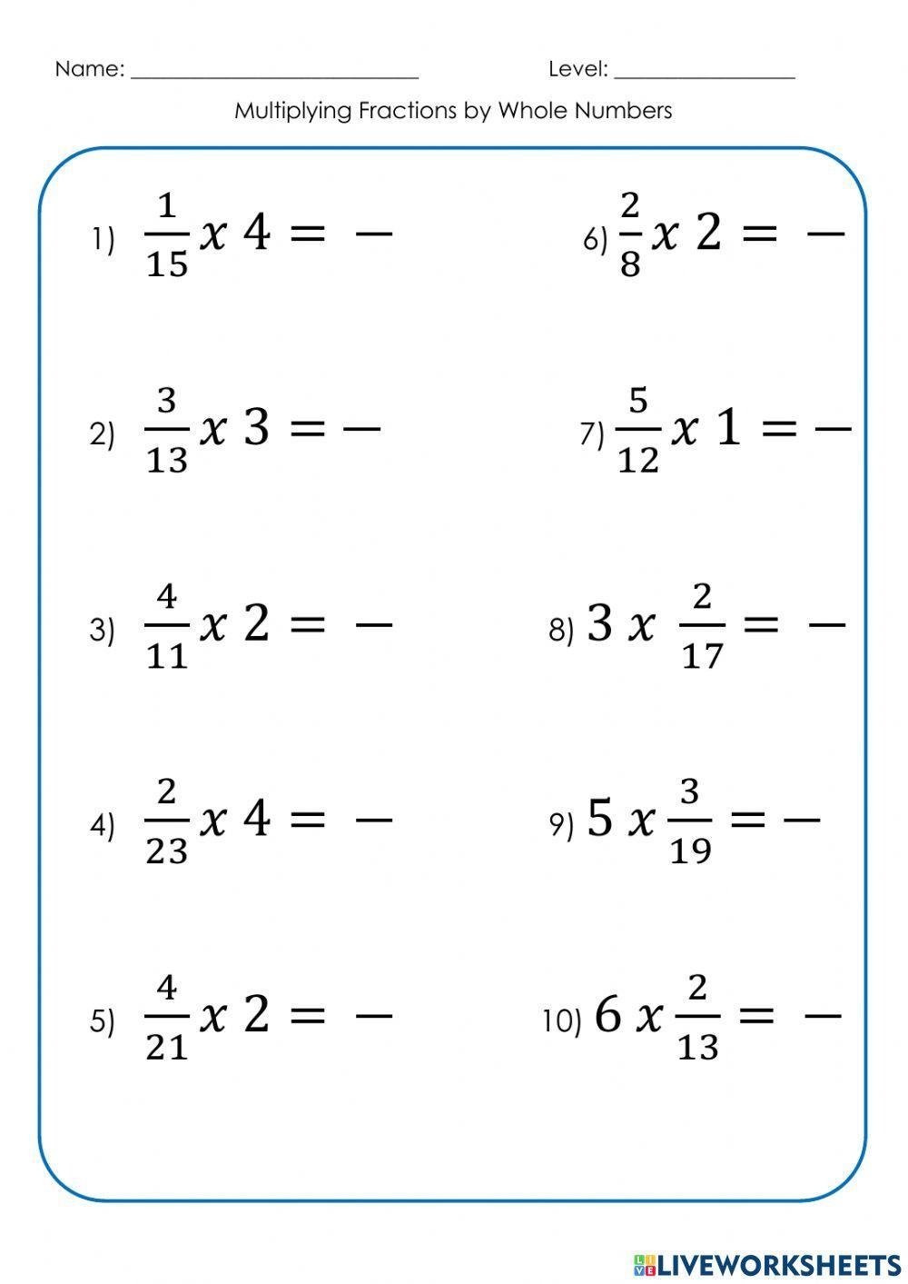 Multiplying Fractions By Whole Numbers Activity Live Worksheets Multiplying Fractions By Whole Numbers Activity Live Worksheets